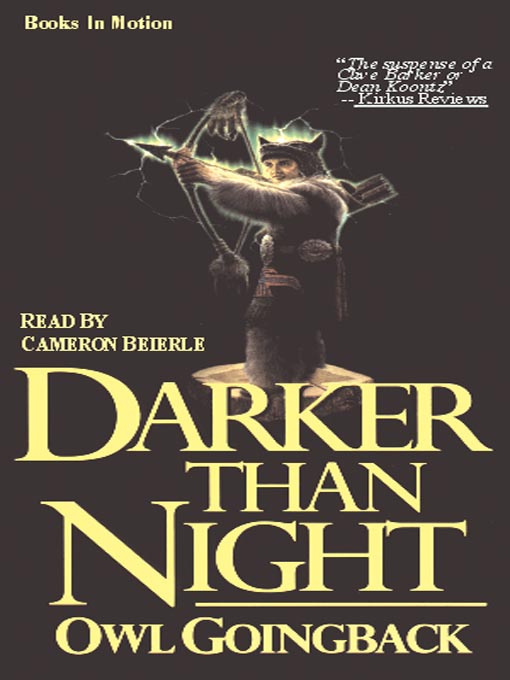Title details for Darker than Night by Owl Goingback - Available